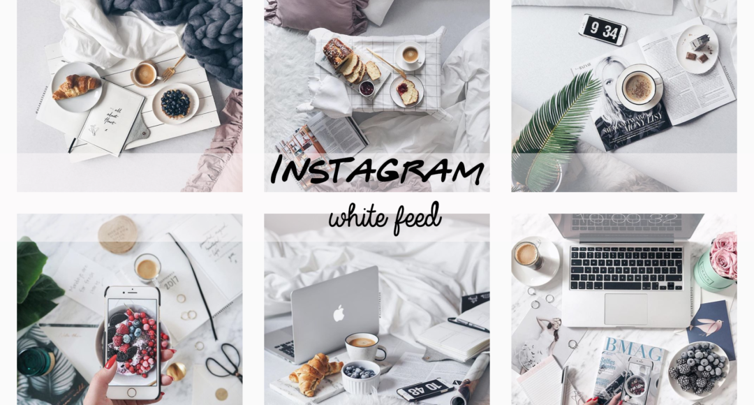 Come editare le foto e renderle bianche e luminose- instagram feed white